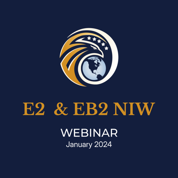 E2 & EB2 NIW Webinar